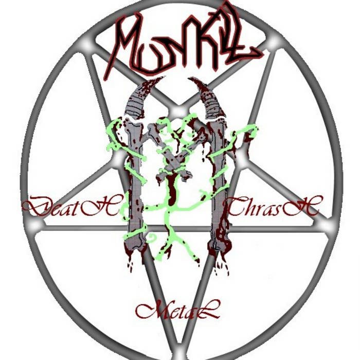 Munkill Deathrash (Demo Re-record)