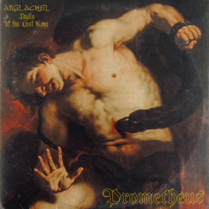 Prometheus (split with Idylls of the Last King)