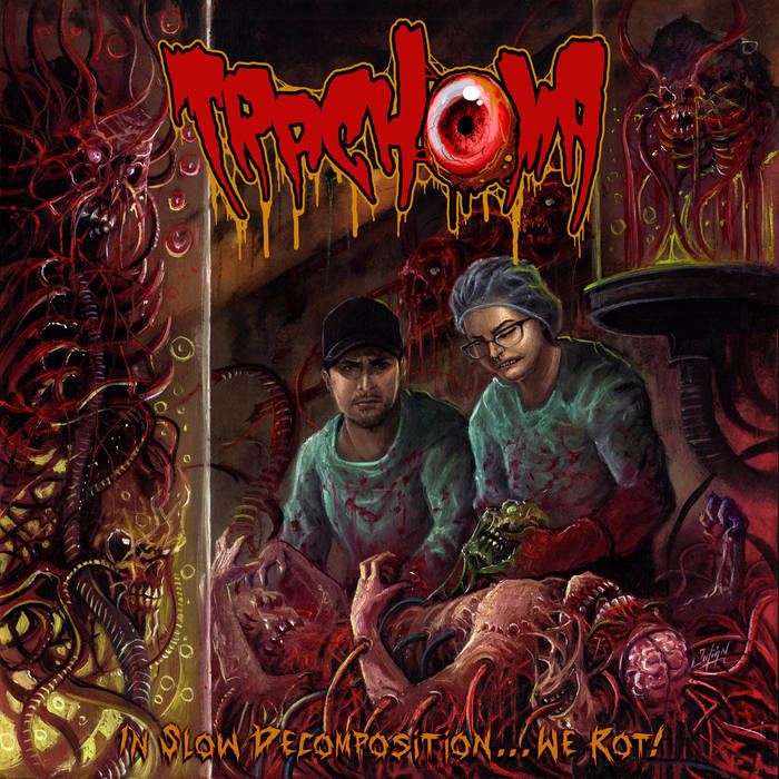 '' In Slow Decomposition...We Rot!''