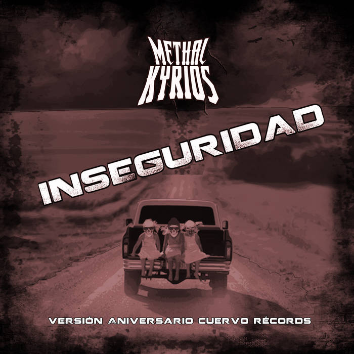 Inseguridad (Versión Aniversario Cuervo Récords)