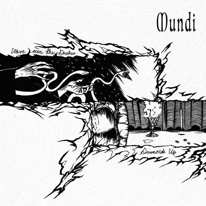 We've Seen The Snakes / Downside Up