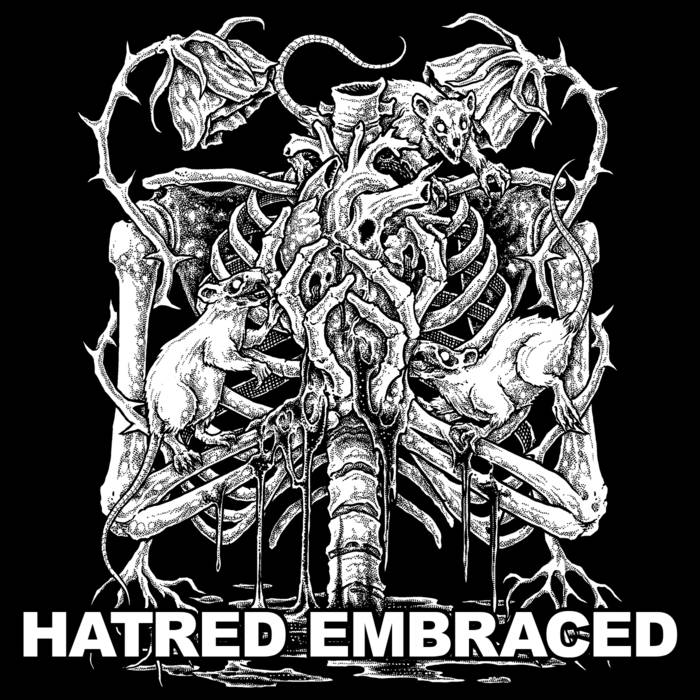 Hatred Embraced