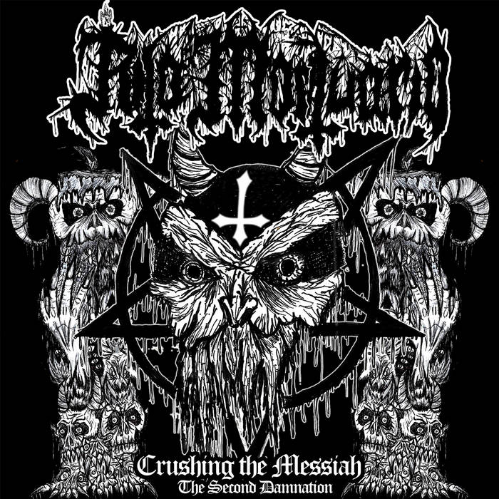 Crushing the Messiah - The Second Damnation (Demo 2025)