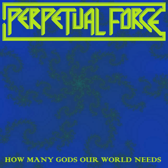 How Many Gods Our World Needs (Single)