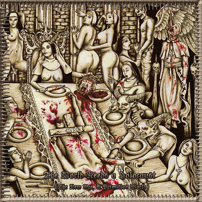 The World Needs a Holocaust (The New Age, A Primitive World)