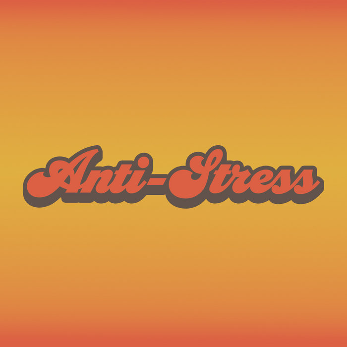 Anti-Stress