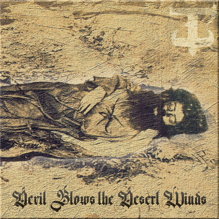 Devil Blows the Desert Winds
