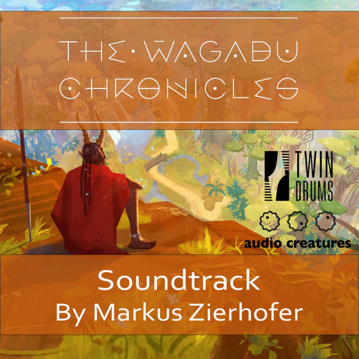 The Wagadu Chronicles (Original Soundtrack)