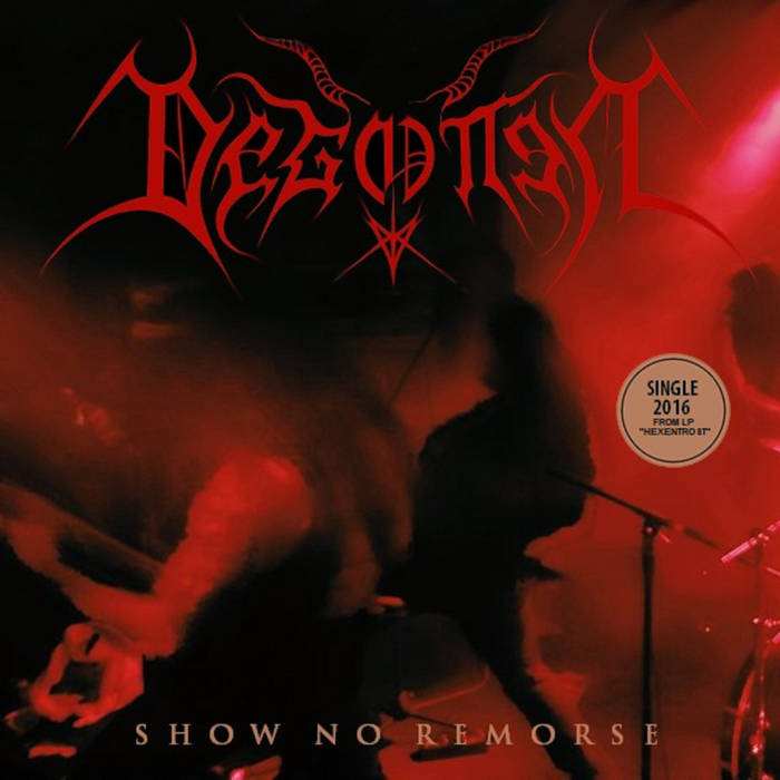 Show No Remorse (Single 2016)