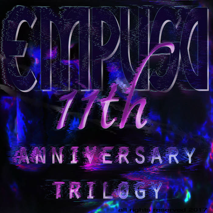 TRILOGY 11th Anniversary