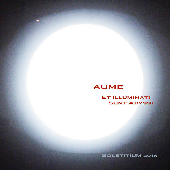 Et Illuminati Sunt Abyssi