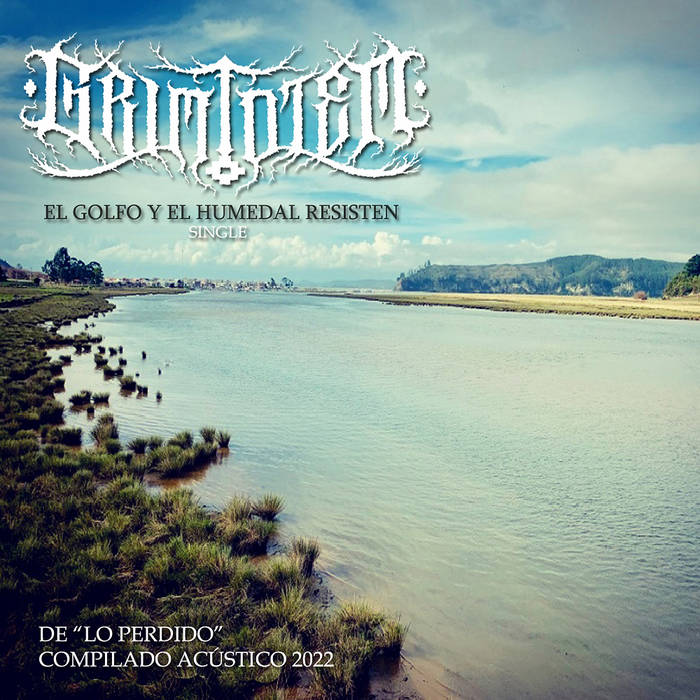 El Golfo Y El Humedal Resisten