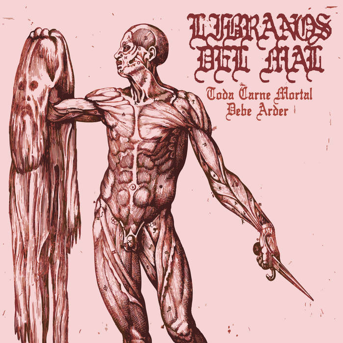 Toda Carne Mortal Debe Arder