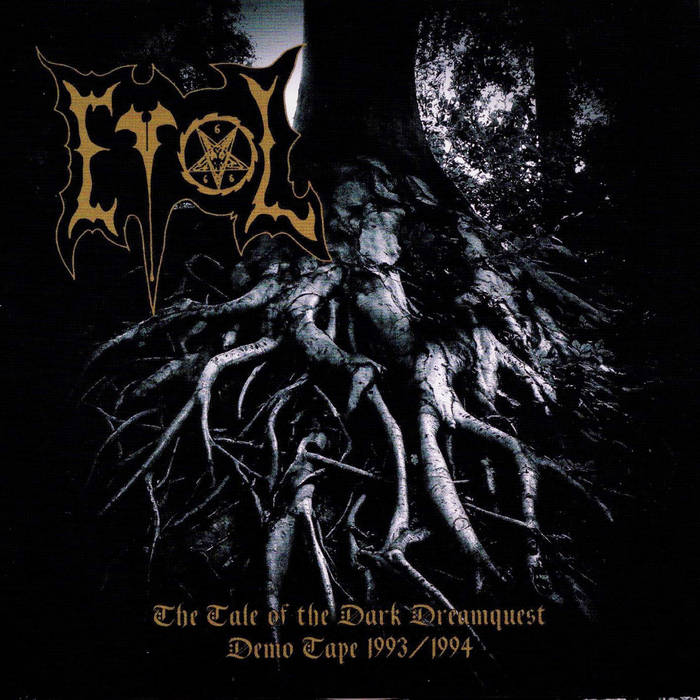 EVOL "The Tale of the Dark Dreamquest - Demo Tape 1993/1994"