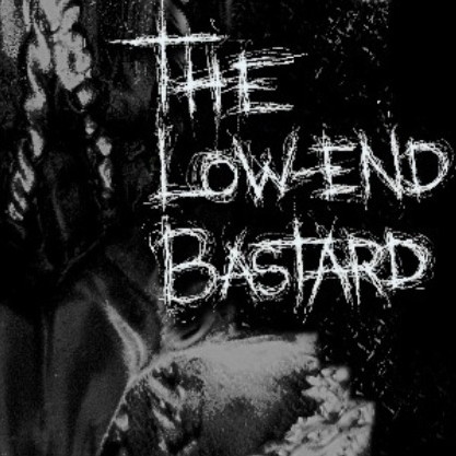 The Low-End Bastard