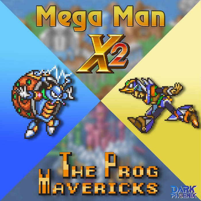 The Prog Mavericks (Mega Man X2)