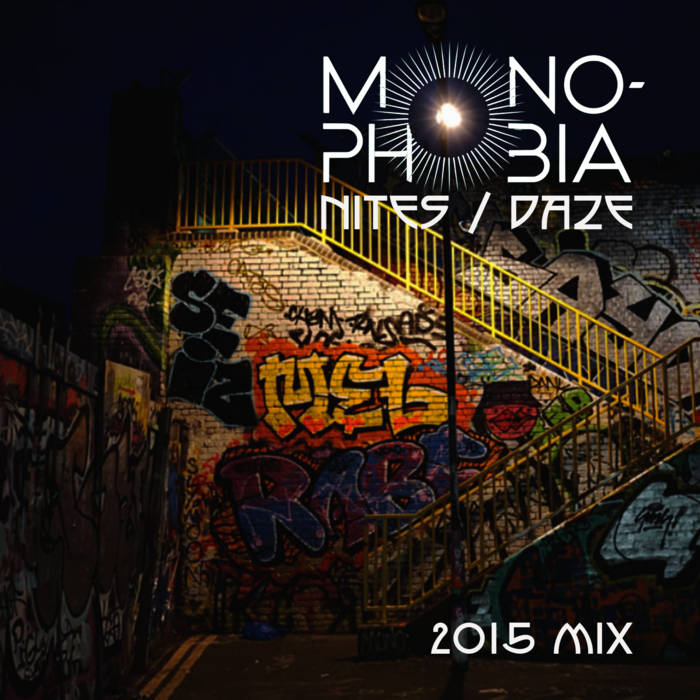 Nites / Daze (2015 Mix)