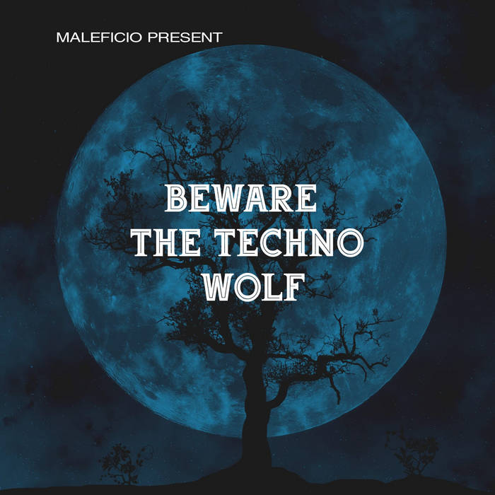 Beware The TechnoWolf