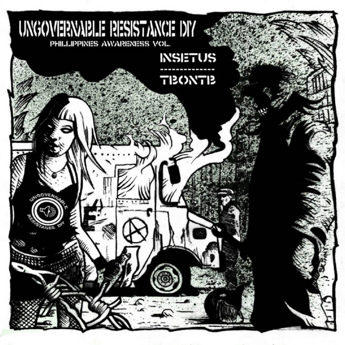 Ungovernable Resistance DIY Phillippines Awareness (2014)