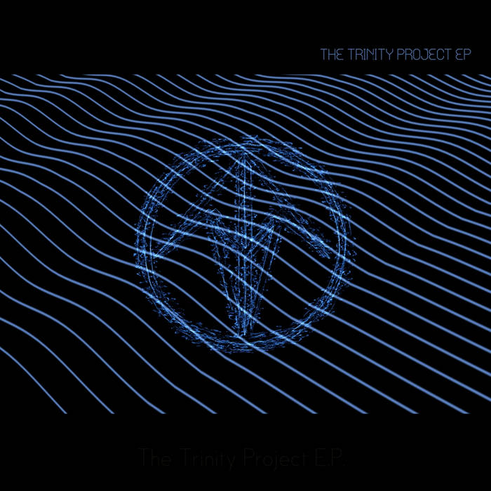 The Trinity Project EP (remastered)