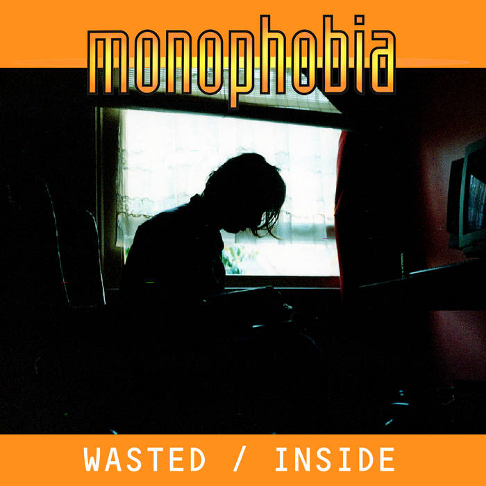Wasted / Inside