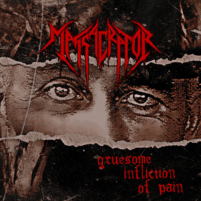 Gruesome Infliction of Pain