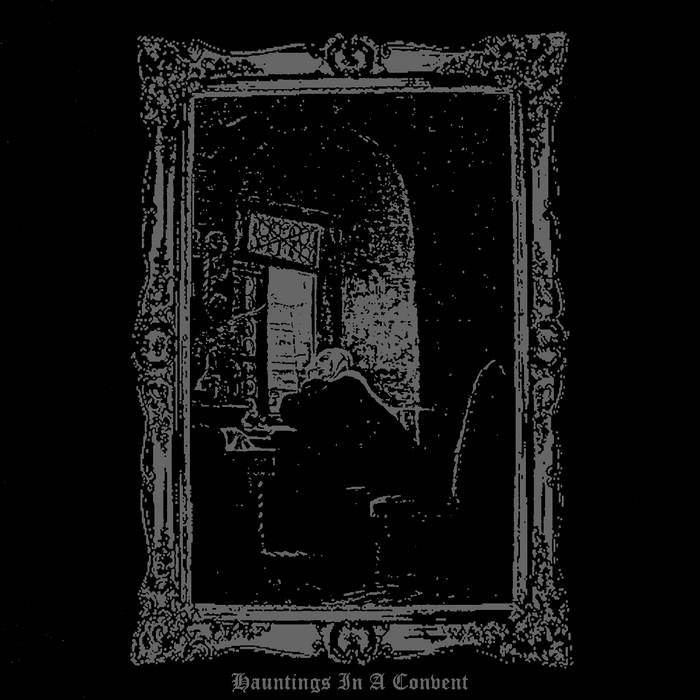 Hauntings In A Convent