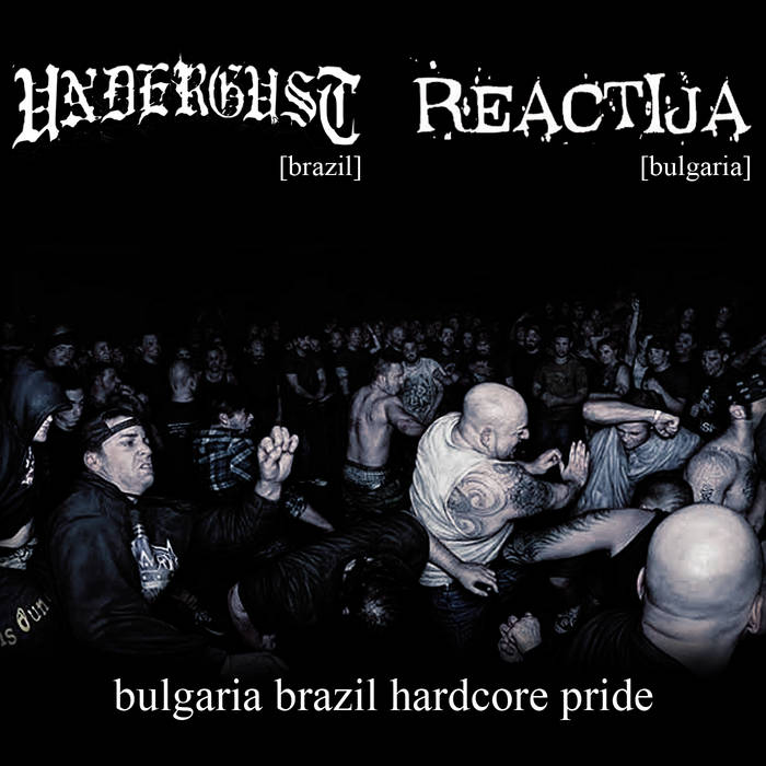 Brazil Bulgaria Hardcore Pride Split