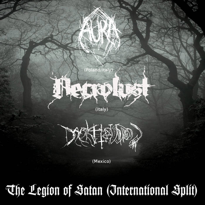 The Legion of Satan (SPLIT) Necrolust/Aura/Dark Hollow