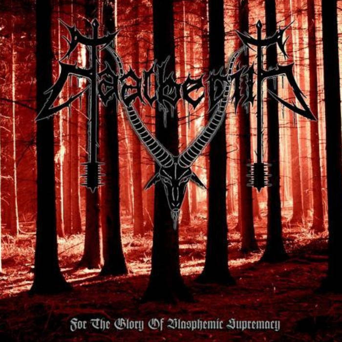 For The Glory Of Blasphemic Supremacy [2008]