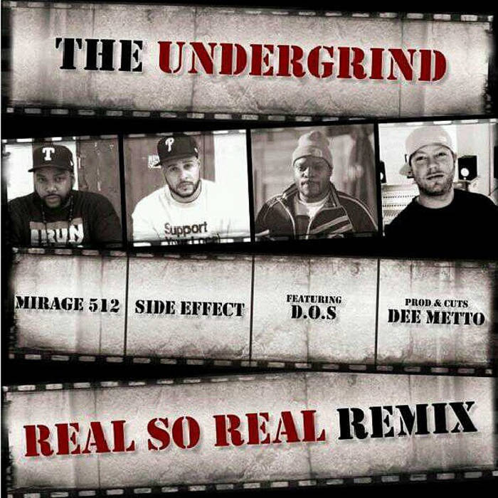 "So Real"--The Undergrind (Dee Metto Remix)