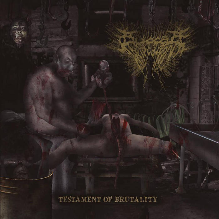 Testament of Brutality