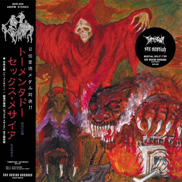 Tormentador/Sex Messiah split 7”