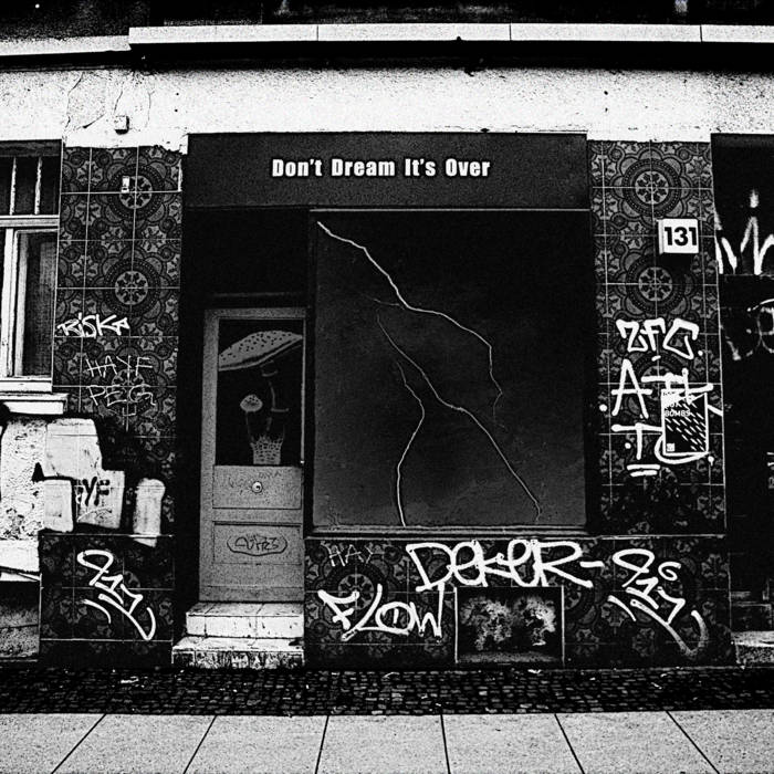 Don't Dream It's Over