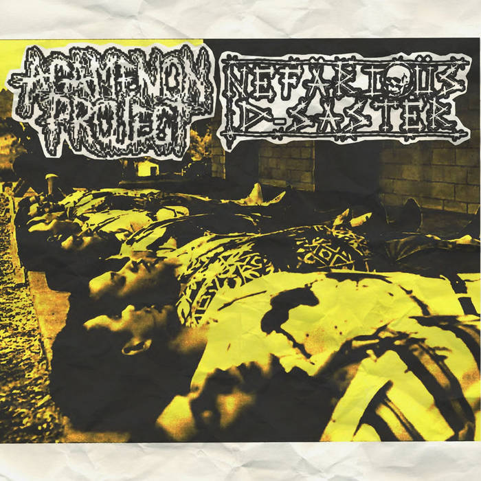 2021. Nefärioüs D-saster x Agamenon Project (Split)