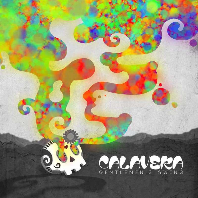 Calavera — Gentlemen's Swing