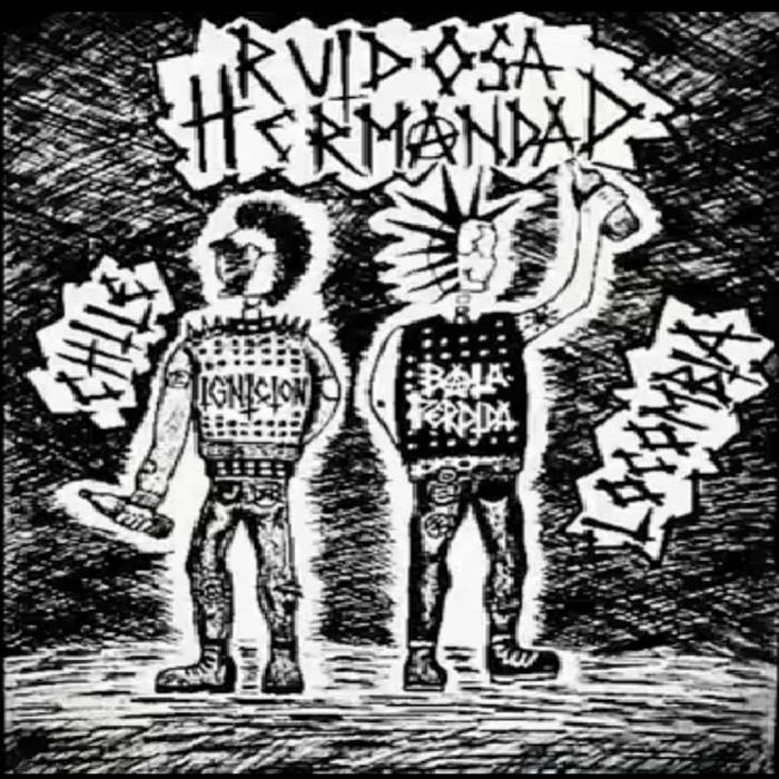 Ruidosa Hermandad Split Bala perdida/Ignicion