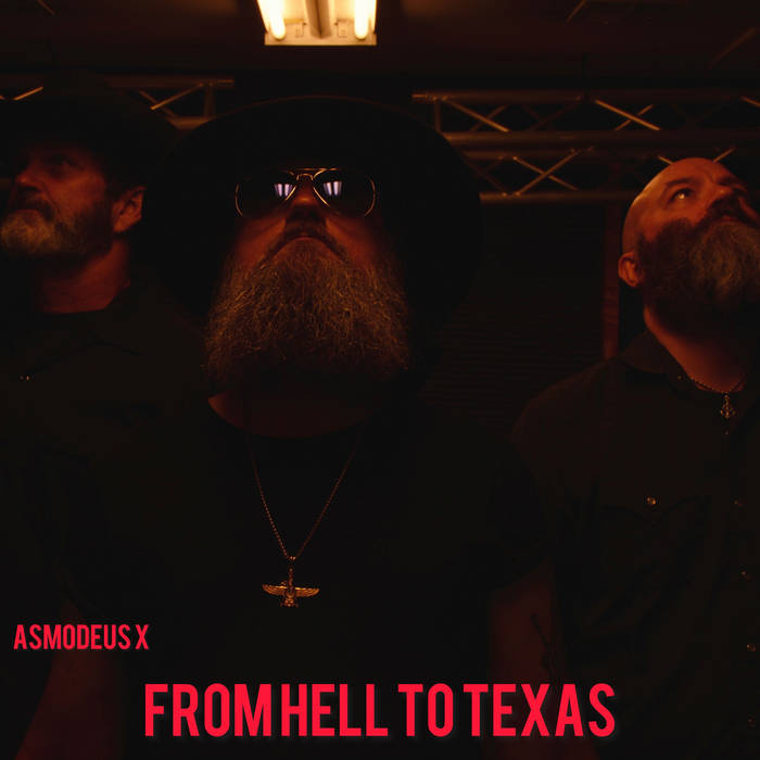 From Hell to Texas