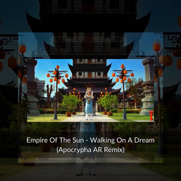 Empire Of The Sun - Walking On A Dream (Apocrypha AR Remix)