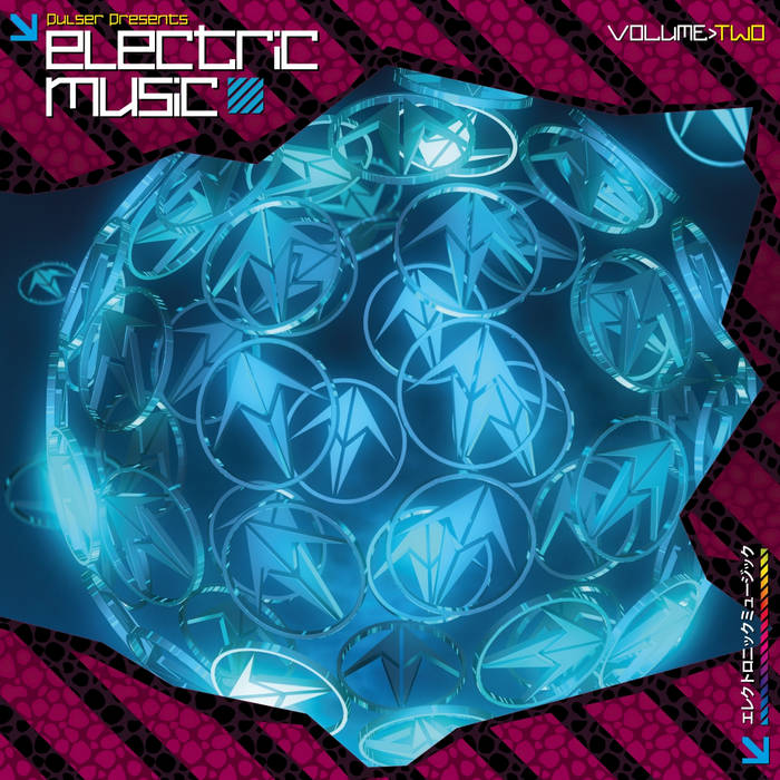 Pulser Presents Electric Music Volume Two