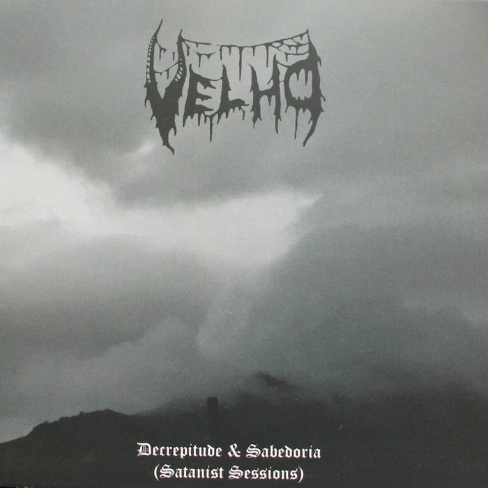 Decrepitude & Sabedoria (Satanist Sessions)