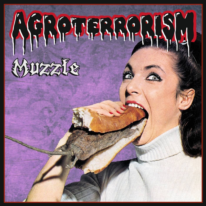 AGROTERRORISM - Muzzle [EP #2]