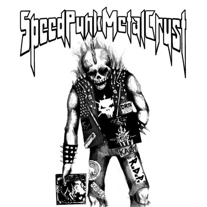 Speed Punk Metal Crust 4 Way Split EP