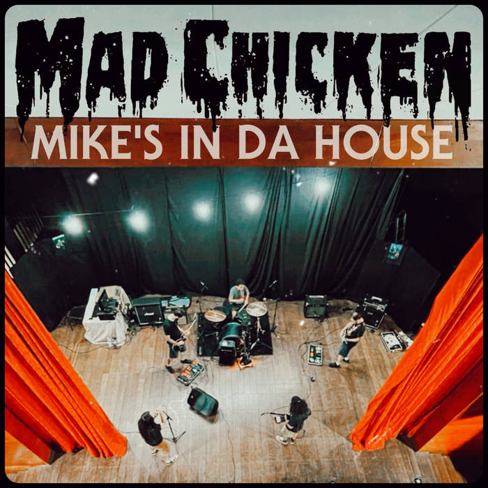 Single: Mike's in da House - Live (2024)