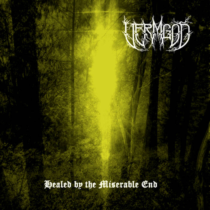 Healed By The Miserable End