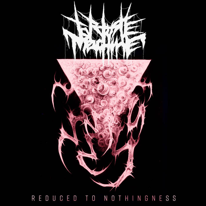 Reduced To Nothingness