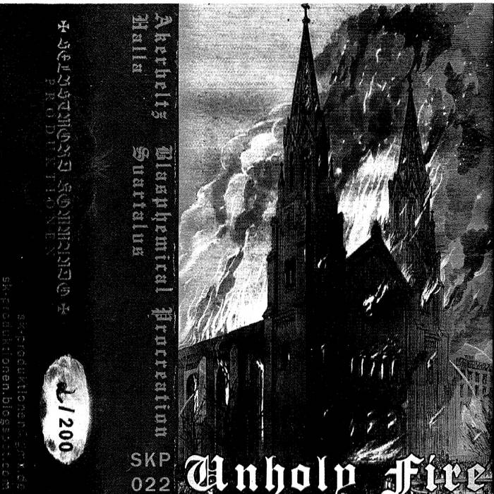 UNHOLY FIRE split tape
