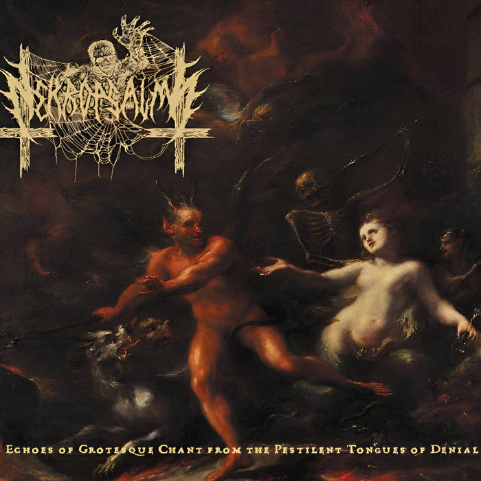 Echoes of Grotesque Chant from the Pestilent Tongues of Denial