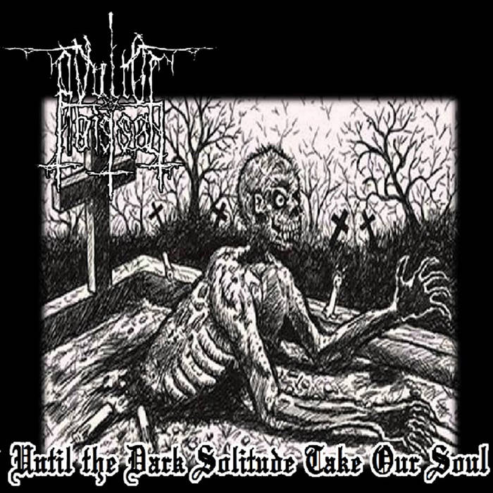 Until the Dark Solitude Take Our Soul