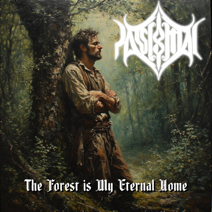The Forest is My Eternal Home